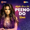 About Mujhko Peena Hai Peene Do Remix Song